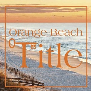 Orange Beach Title and Taupeka Law